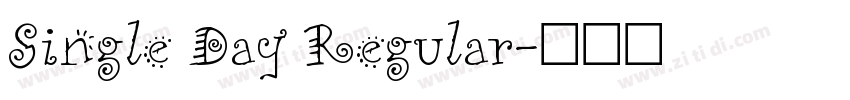Single Day Regular字体转换